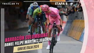 VIVAZ narración colombiana || Etapa 8 Giro de Italia Daniel Martínez protagonista