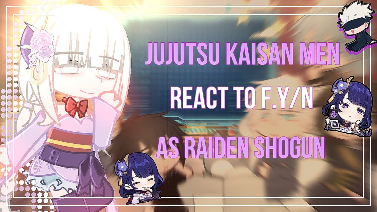 𝗝𝘂𝗷𝘂𝘁𝘀𝘂 𝗞𝗮𝗶𝘀𝗲𝗻 𝗠𝗲𝗻 𝗥𝗲𝗮𝗰𝘁 𝘁𝗼 𝗙!𝗬/𝗡 𝗮𝘀 𝗥𝗮𝗶𝗱𝗲𝗻 𝗦𝗵𝗼𝗴𝘂𝗻, 𝘁𝗵𝗲 𝗡𝗲𝘄 𝗦𝘁𝗿𝗼𝗻𝗴𝗲𝘀𝘁 𝗦𝗼𝗿𝗰𝗲𝗿𝗲𝗿 ‧₊˚🖇️✩  | 𝟮𝗫 𝗦𝗽𝗲𝗲𝗱 |