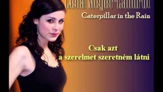 Lena Meyer-Landrut: Caterpillar In The Rain (magyar fordítás)