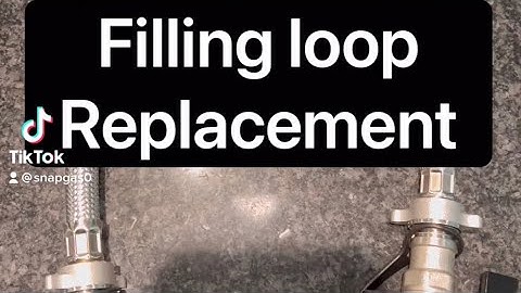 How to: Filling loop replacement