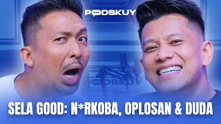 SELA GOOD JADI DUDA, TAPI UDAH NIKAH LAGI! TAKUT GAK ADA REM! BORIS KOK DIEM AJA?  | PODSKUY