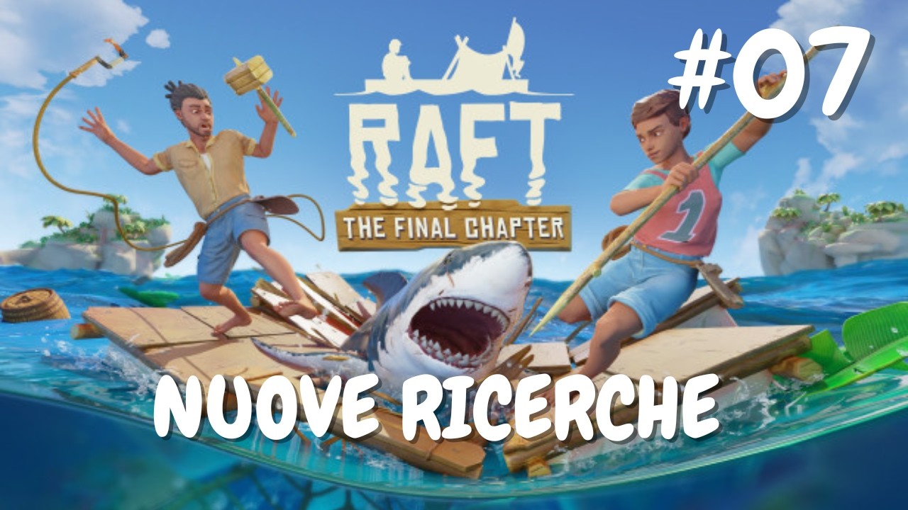 Rfs Raft NUOVE RICERCHE-RAFT-#07-GINOGAMERINO - YouTube