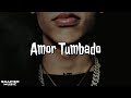 Amor Tumbado - Natanael Cano | [AUDIO OFFICIAL]
