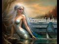 Mermaids Art - Music :Johann Sebastian Bach - Prelude in C major