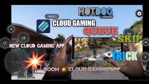 HOTDOG CLOUD GAMING QUEUE SKIP TRICK || HOTDOG CLOUD GAMING LAG FIX