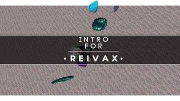#26 Intro - Reivax V2 || By Scrowl