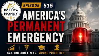 FTM 515: America's Permanent Emergency