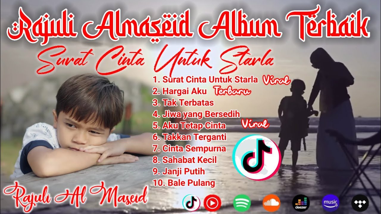 Spesial Ramadhan 2024 FULL ALBUM TERBAIK RAJULI ALMASEID  Surat Cinta Untuk Starla