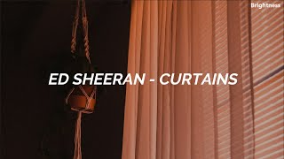Ed Sheeran - Curtains / Sub. Español