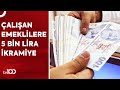 Çalışan Emekliye 5 Bin Lira Ödeme Takvimini SGK Açıklayacak | TV100 Haber