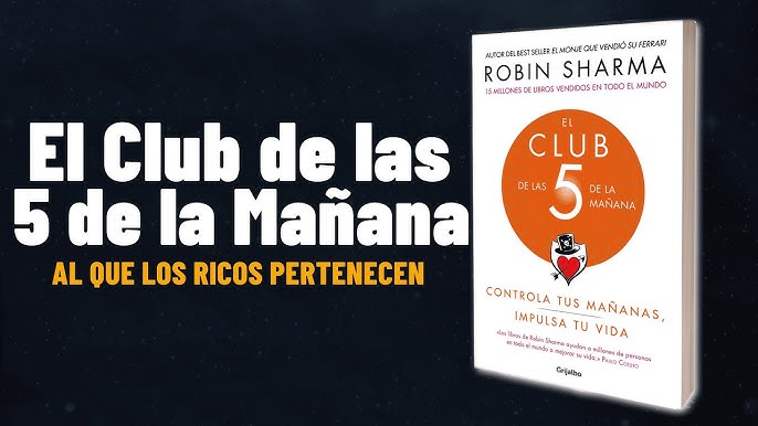 El Club de las 5 de la Mañana por Robin Sharma - Resumen Animado