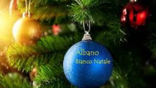 Vignette de la vidéo "Albano   Bianco Natale"