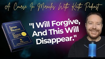 "I Will Forgive And This Will Disappear"