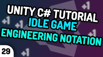 ENGINEERING NOTATION! - Unity C# Idle Game Tutorial Series (Ep.29) [2020]