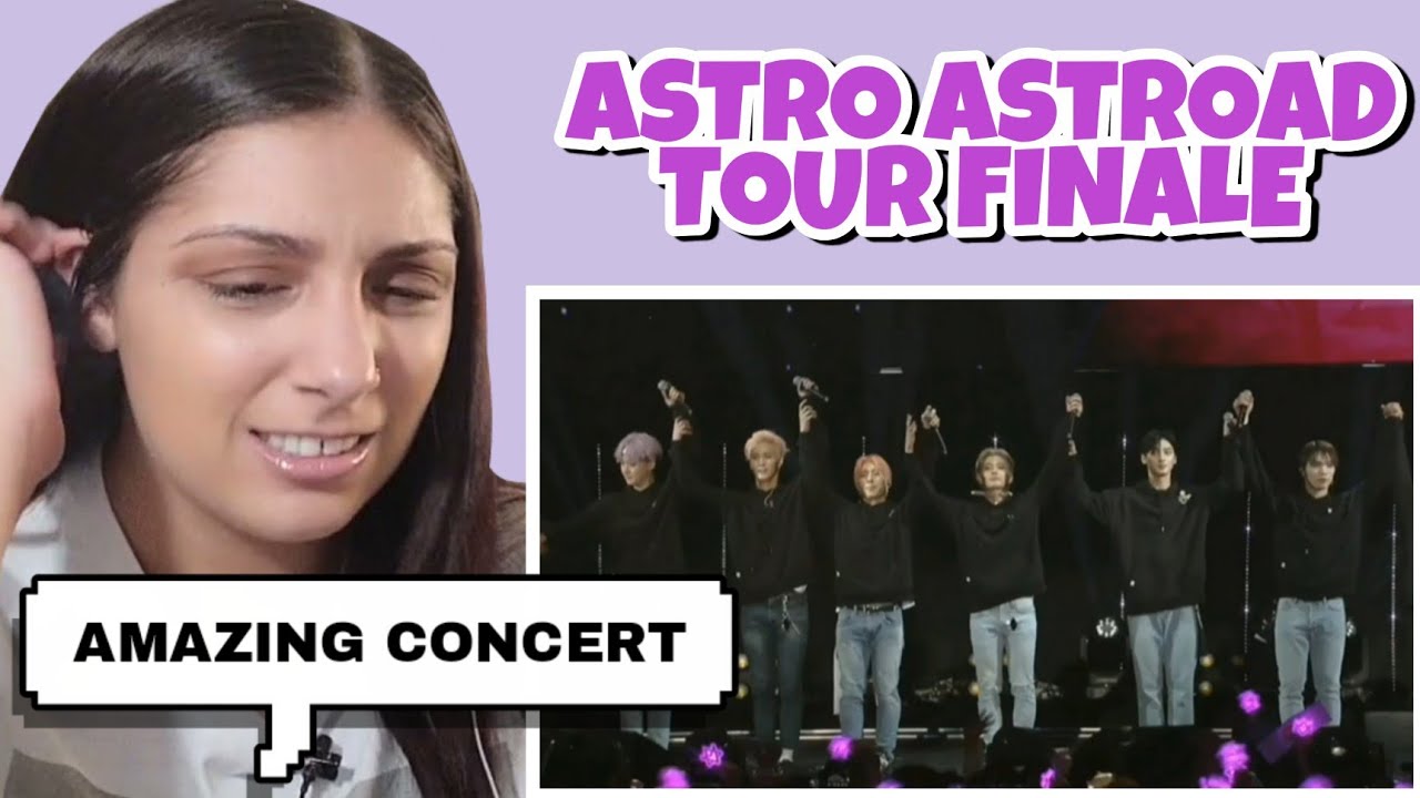ASTRO 'ASTROAD: THE STAR LIGHT' TOUR FINALE | REACTION