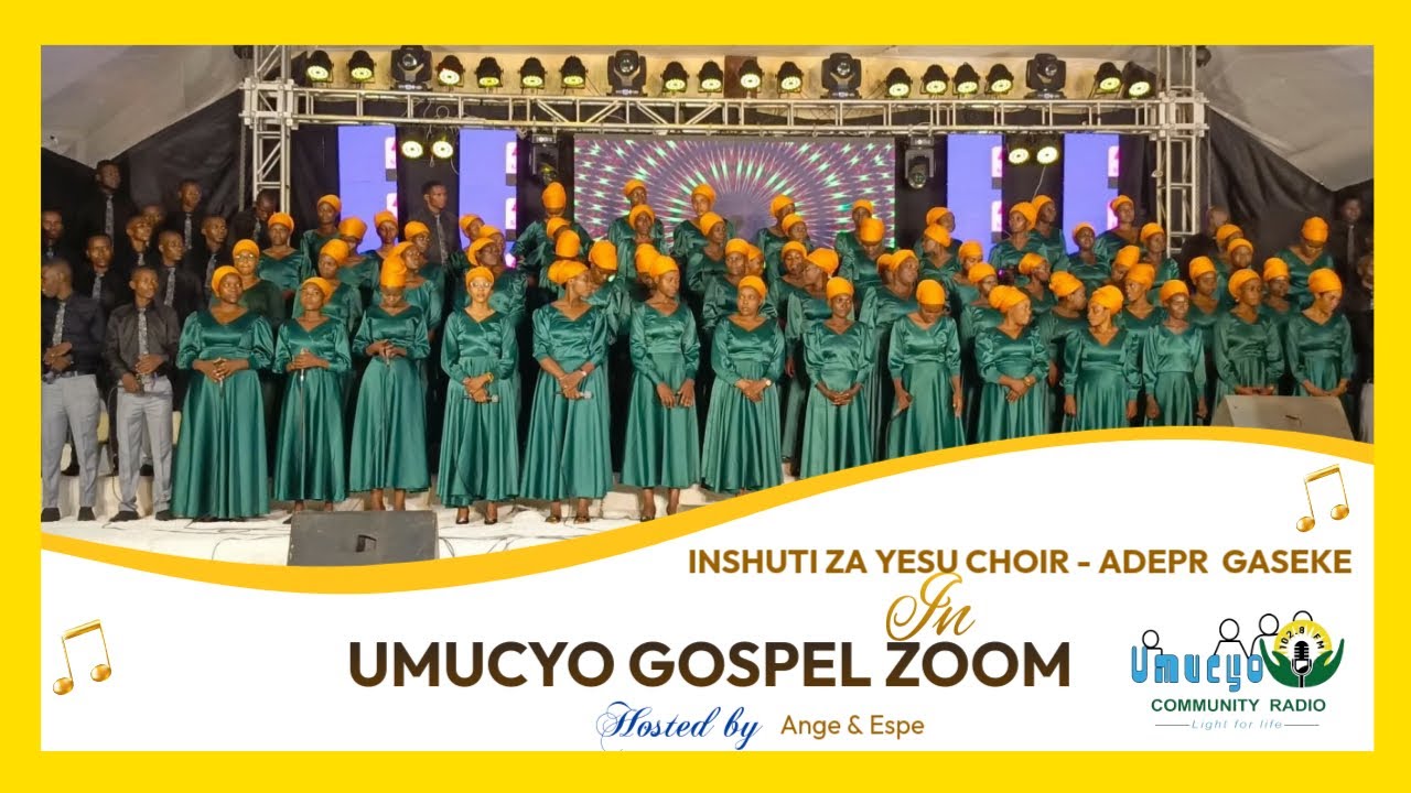 #umucyogospelzoom: INSHUTI ZA YESU CHOIR - ADEPR  GASEKE