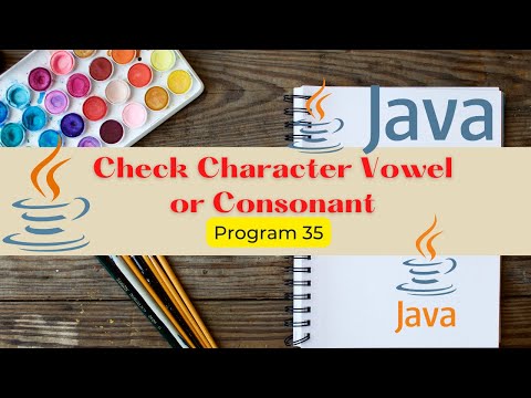 Check whether a character Vowel or not in Java