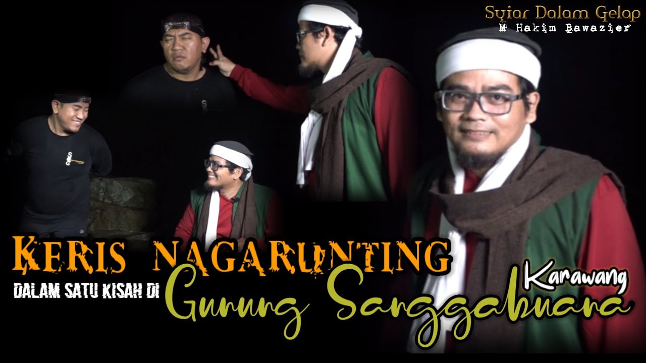 Keris Naga Runting Dalam Satu Kisah Di Gunung Sanggabuana | Syiar Dalam Gelap | M Hakim Bawazier