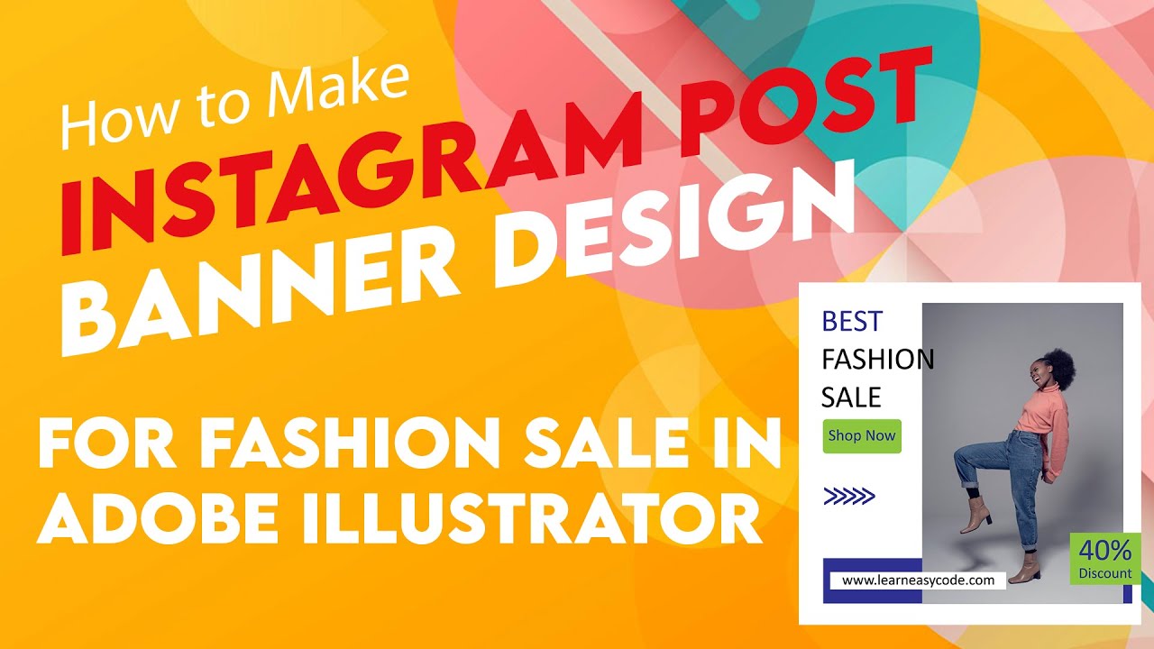 How to make Instagram Post Banner Design for Fashion Sale in Adobe  Illustrator - YouTube