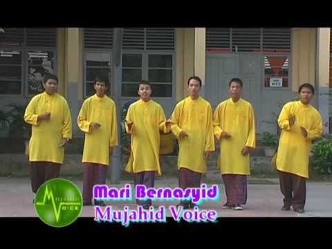 Mujahid Voice - Mari Bernasyid Mujahid Voice - Mari Bernasyid
