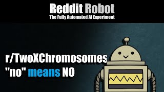 r/TwoXChromosomes - "no" means NO