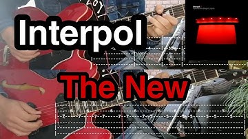 The New - Interpol (TAB 2 Guitars Cover + Tutorial)