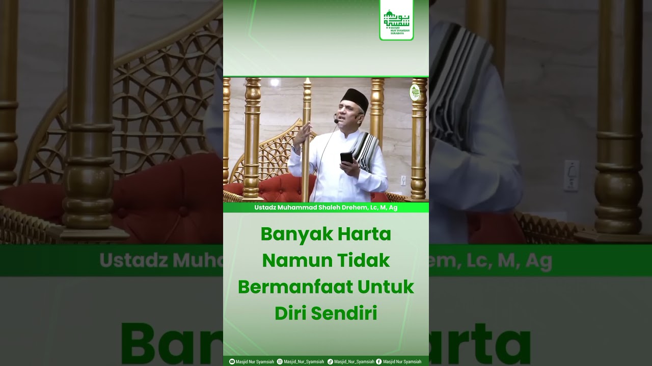 Banyak Harta Namun Tidak Bermanfaat Untuk Dirinya Sendiri || Ustadz Muhammad Shaleh Drehem Lc, M, Ag