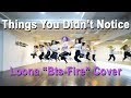 Things You Didn't Notice in LOONA "Bts - Fire" Cover