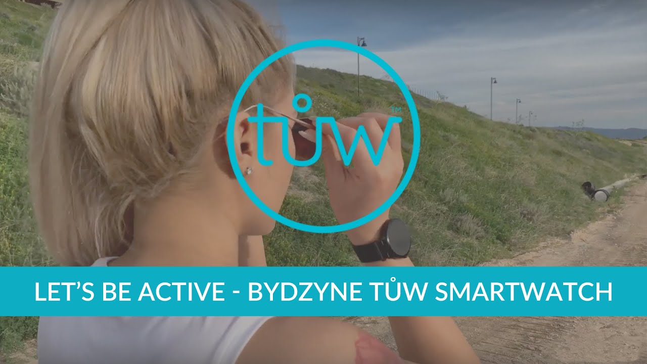 Let's be Active - ByDzyne tůw Smartwatch - YouTube