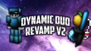 Dynamic Duo V2 Revamp [32x] Pack Release