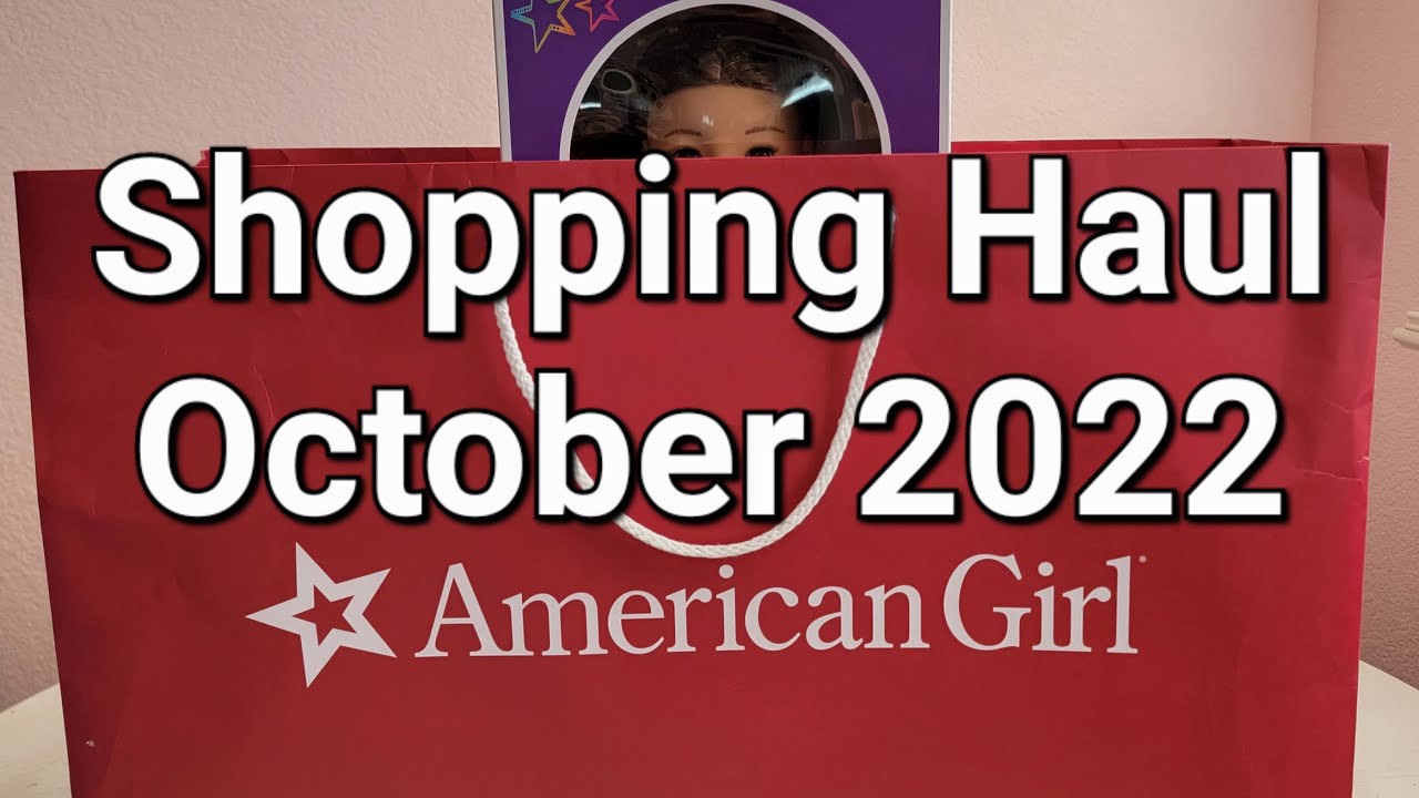 My American Girl Doll Shopping Haul September 2022 YouTube