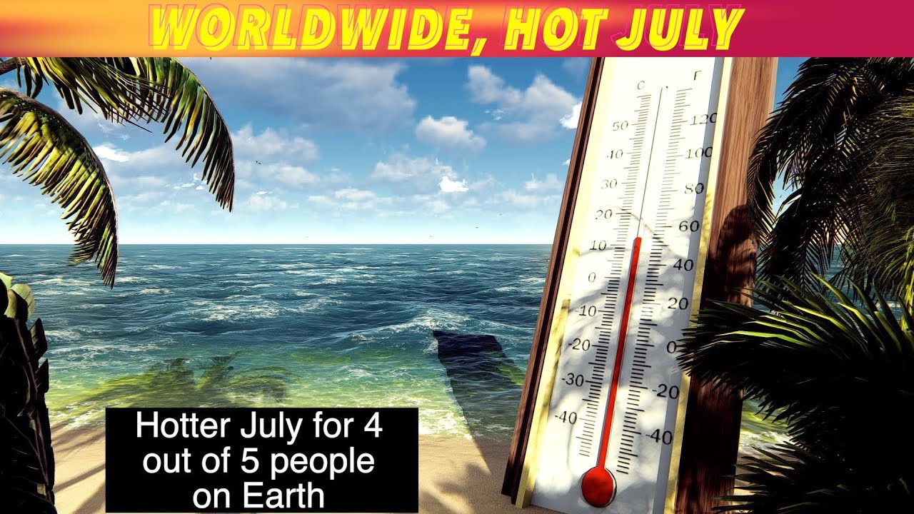 Worldwide, HOT July YouTube