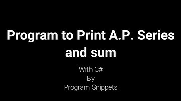 Program to print Sum of A P  series with C# using constructor