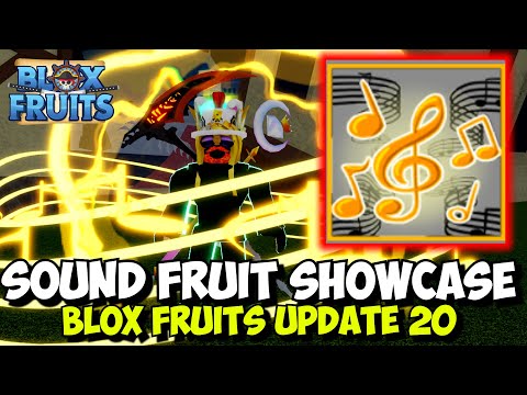 New Sound Fruit Showcase!  Blox Fruits Update 20 