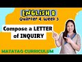 COMPOSE A LETTER OF INQUIRY || GRADE 8| MATATAG|| QUARTER 4|| WEEK 3