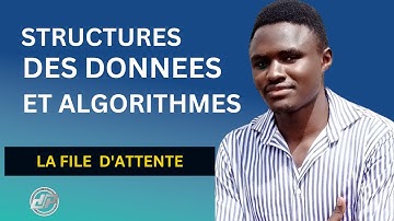 Comprendre la structure de données File d
