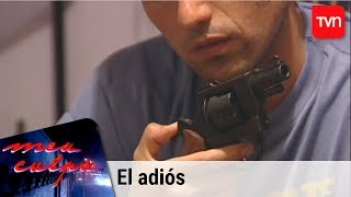 El adiós | Mea culpa - T10E9