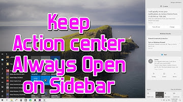 KEEP ACTION CENTER ALWAYS OPENED IN SIDEBAR | 1-MINUTE TIPS | WINDOWS 10 REGISTRY EDITOR TIPS