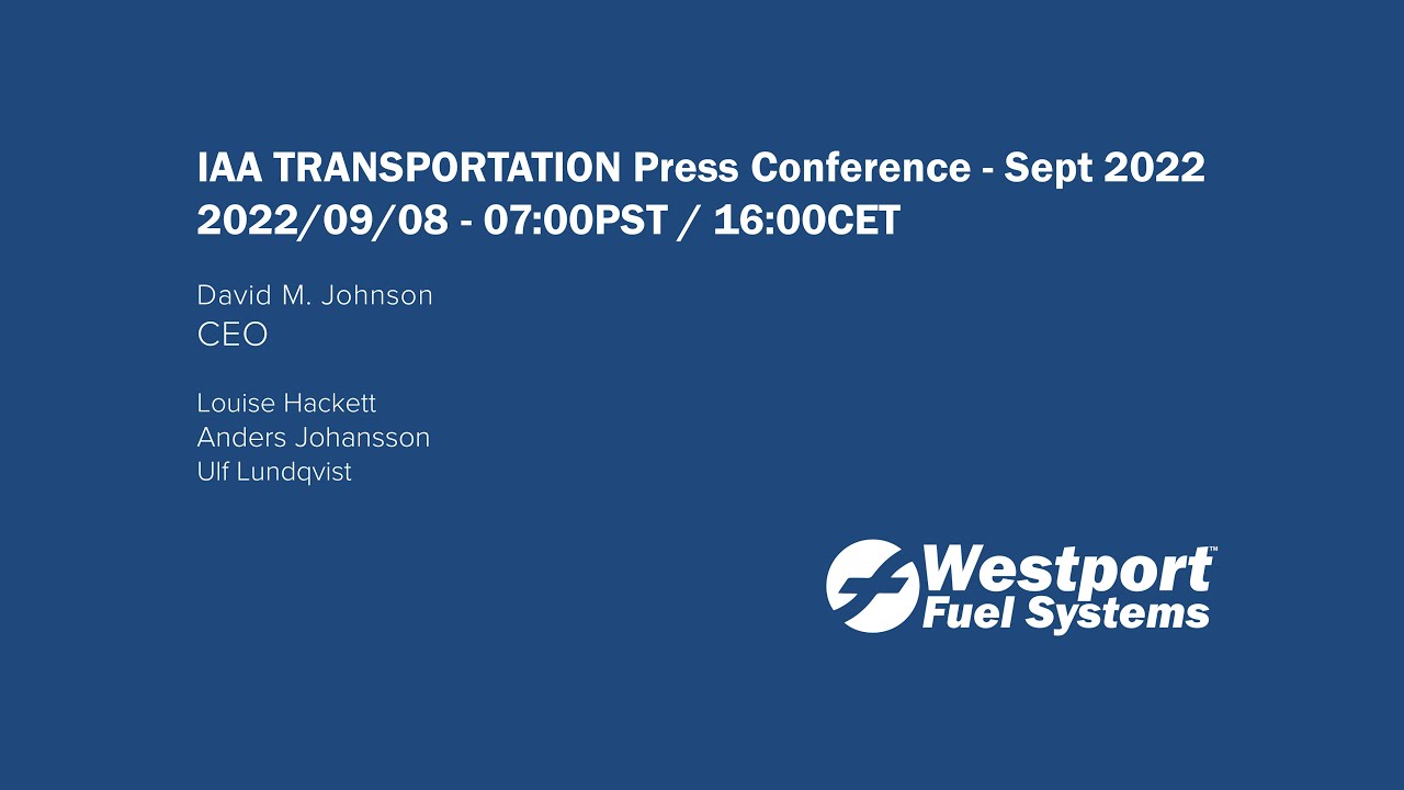 Westport Fuel Systems IAA TRANSPORTATION Press Conference. 20220908