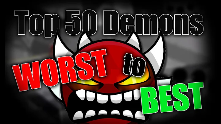 The Top 50 Extreme Demons from Worst to Best