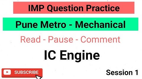 Pune Metro Mechanical - IMP Question Practice Session 1 - IC Engine | Mygovtrack