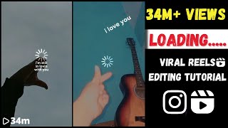 LOADING..... effect on Instagram Reels | Viral Instagram Reels | Editing Tutorial | Latest Reels screenshot 3