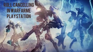 Warframe How To Roll Cancel On PlayStation