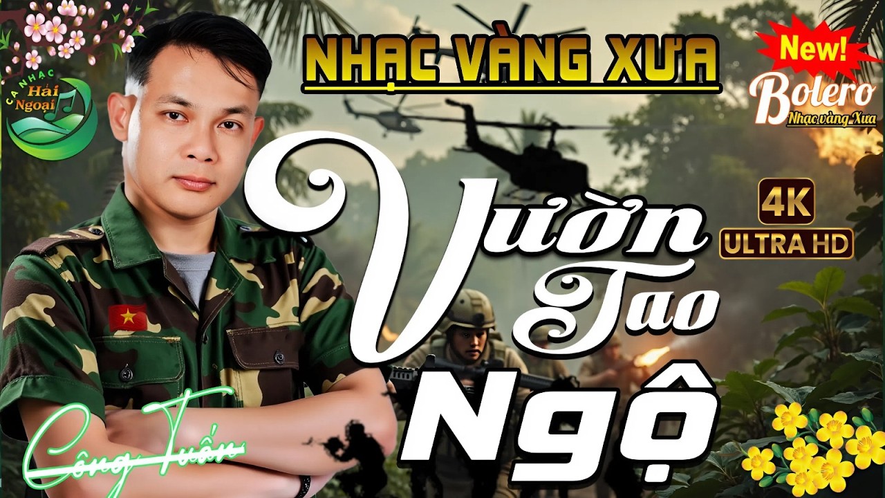 LK Vườn Tao Ngộ➤CA NHẠC TRỮ TÌNH HẢI NGOẠI 2026👉BOLERO CÔNG TUẤN➤NHẠC VÀNG XƯA HAY NHẤT MỌI THỜI ĐẠI
