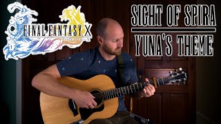 FFX - Sight of Spira / Yuna's Theme | Solo Guitar (+Tabs!)