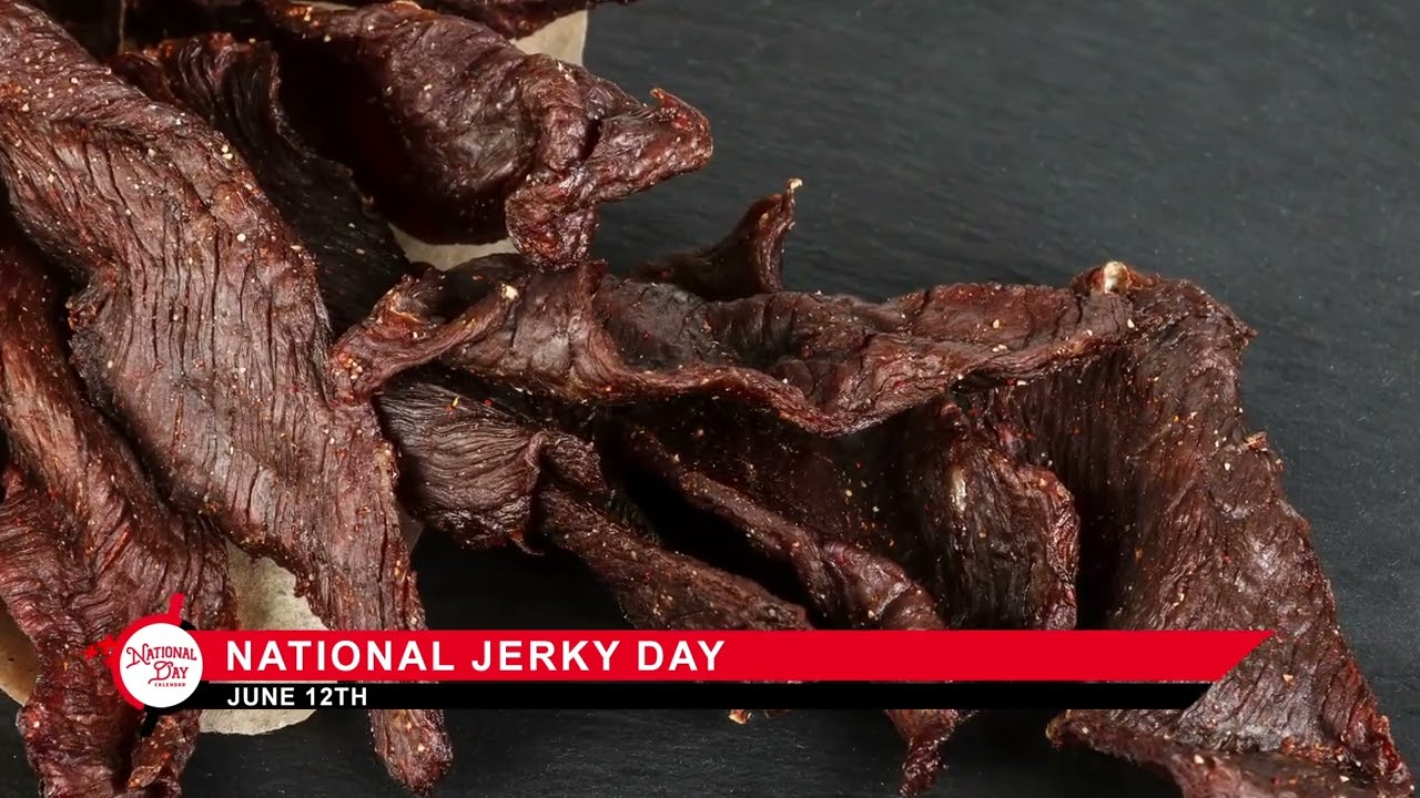 National Jerky Day June 12 YouTube