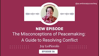 The Misconceptions of Peacemaking: A Guide to Resolving Conflict