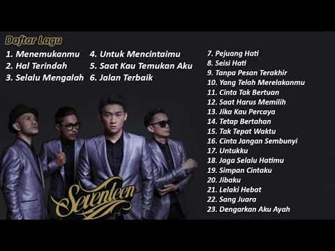 Kumpulan Lagu Populer Mengenang Seventeen Kumpulan Lagu Populer Mengenang Seventeen