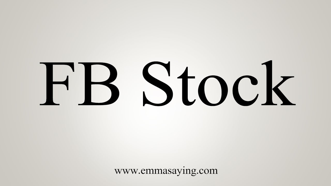 how to say in english jamun How To Pronounce FB Stock