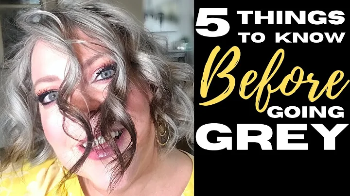 5 Things to Know BEFORE Going GREY!!